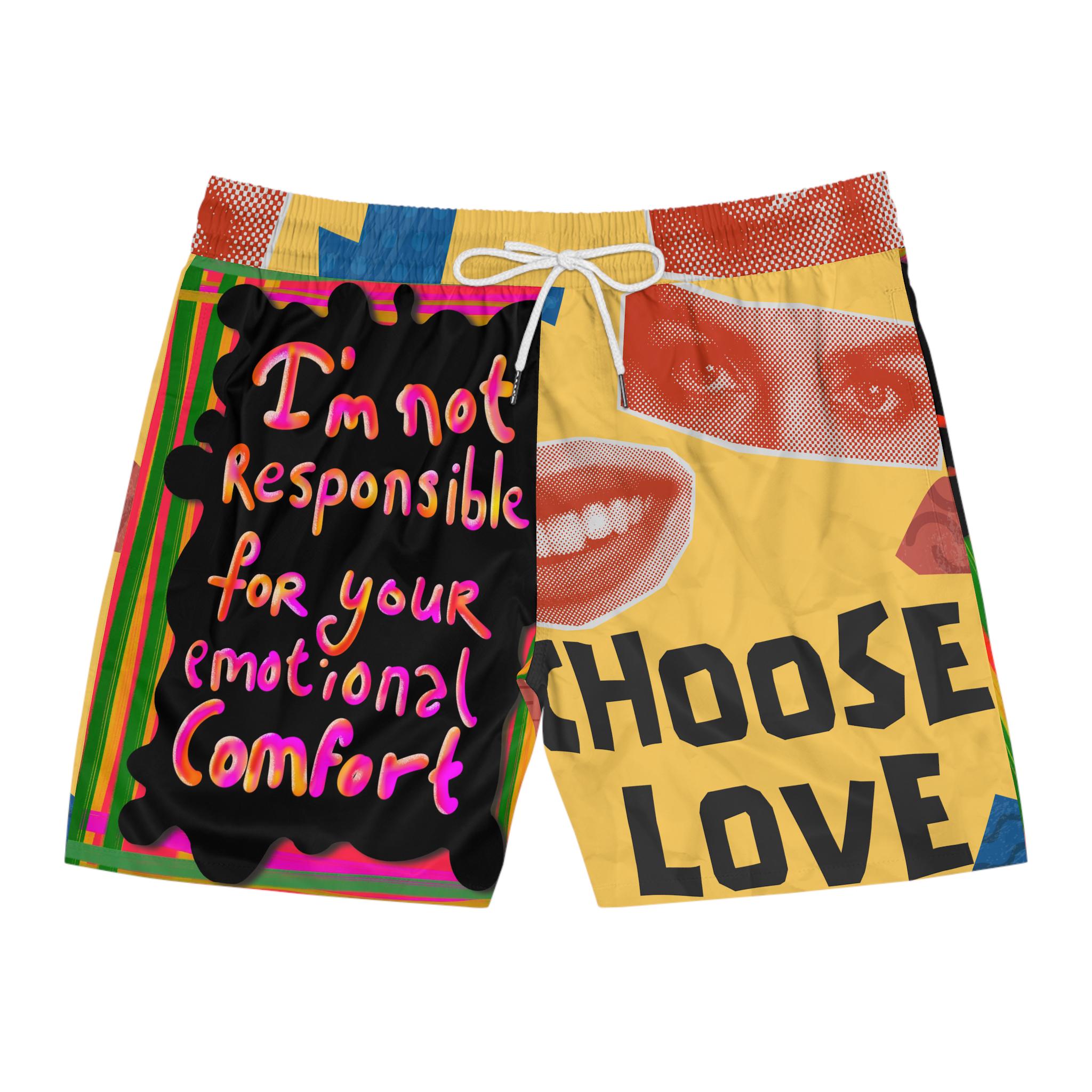 I'm Not Responsible for Your Emotional Comfort Swim Shorts  Choose Love AOP